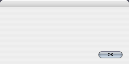 Screenshot of a dialog box with no title, no text, and a single 'OK' button.